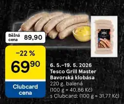 Tesco Tesco Grill Master Bavorská klobása nabídka