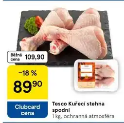 Tesco Tesco Kuřecí stehna spodní nabídka