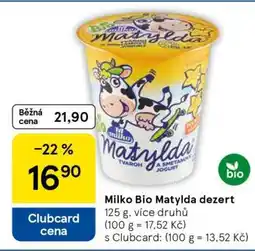 Tesco Milko Bio Matylda dezert nabídka