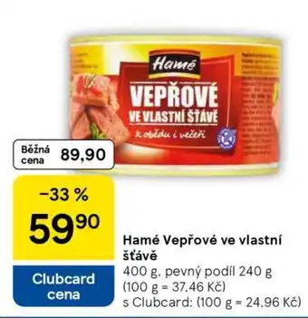 Tesco Hamé Vepřové ve vlastní šťávě nabídka