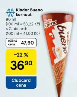 Tesco KINDER BUENO KORNOUT nabídka