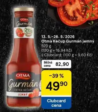 Tesco Otma Kečup Gurmán Jemný nabídka