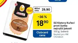 Tesco DZ Klatovy Kuřecí prsní šunka nejvyšší jakosti nabídka