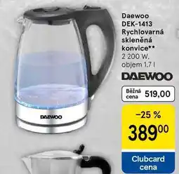 Tesco Daewoo DEK-1413 Rychlovarná skleněná konvice, 2 200 W. objem nabídka