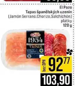 Jip El Pozo Tapas španělských uzenin Jamón Serrano.Chorizo,Salchichón plátky nabídka