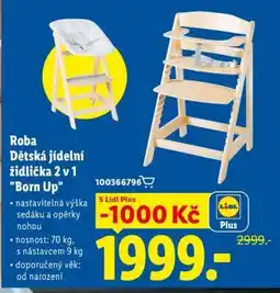 Lidl Roba Dětská jídelní židlička 2 v 1 'Born Up' nabídka
