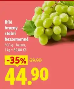 Lidl BÍLÉ HROZNY STOLNÍ BEZSEMENNÉ nabídka