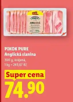 Lidl Pikok Pure Anglická Slanina nabídka