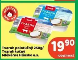 Brněnka Tvaroh polotučný / Tvaroh tučný Mlékárna Hlinsko a.s. nabídka