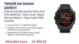 Datart Chytré hodinky Garmin fenix 8.51 mm AMOLED - Slate Gray / Black Silicone Band + Topo Czech PRO voucher nabídka