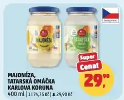 Penny Market Majonéza, tatarská omáčka karlova koruna nabídka