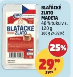Penny Market Blaťácké zlato madeta 48% tuku vs. nabídka