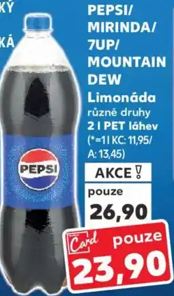 Kaufland PEPSI/ MIRINDA/ 7UP/ MOUNTAIN DEW Limonáda nabídka