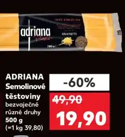 Kaufland ADRIANA Semolinové těstoviny nabídka