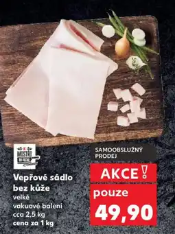 Kaufland Vepřové sádlo bez kůže nabídka