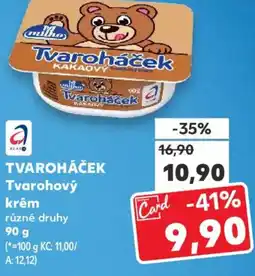 Kaufland TVAROHÁČEK Tvarohový krém nabídka