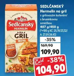 Kaufland SEDLČANSKÝ Hermelín na gril nabídka