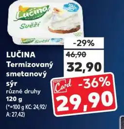 Kaufland LUČINA Termizovaný smetanový sýr nabídka