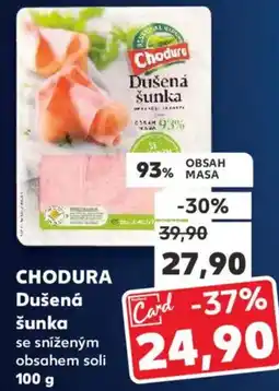 Kaufland CHODURA Dušená šunka nabídka