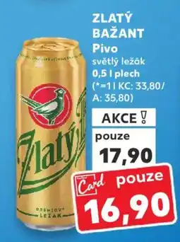 Kaufland ZLATÝ BAŽANT Pivo světlý ležák nabídka