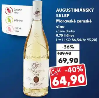 Kaufland AUGUSTINIÁNSKÝ SKLEP Moravské zemské vino nabídka