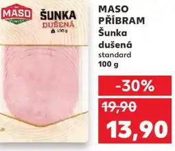 Kaufland MASO PŘÍBRAM Šunka dušená standard nabídka