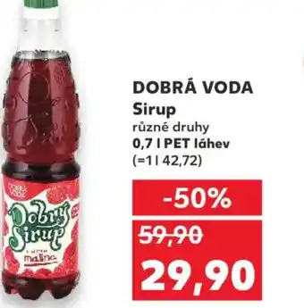 Kaufland DOBRÁ VODA Sirup nabídka