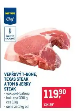 Makro VEPŘOVÝ T-BONE, TEXAS STEAK A TOM & JERRY STEAK nabídka