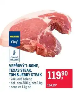 Makro VEPŘOVÝ T-BONE, TEXAS STEAK, TOM & JERRY STEAK nabídka