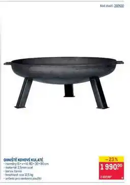 Makro OHNIŠTĚ KOVOVÉ KULATÉ nabídka