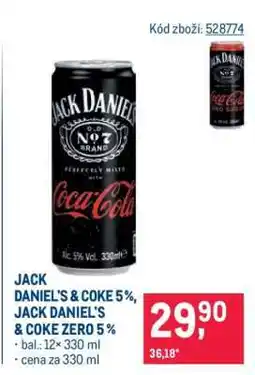 Makro JACK DANIEL’S & COKE 5 %, JACK DANIEL’S & COKE ZERO 5 % nabídka