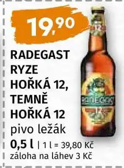 Terno RADEGAST RYZE HOŘKÁ 12. TEMNĚ HOŘKÁ 12 nabídka