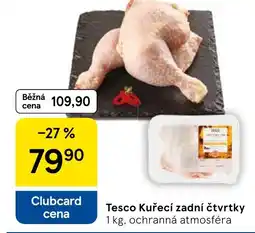Tesco Tesco Kuřecí zadní čtvrtky nabídka