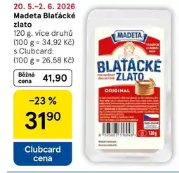 Tesco Madeta Blaťácké zlato nabídka