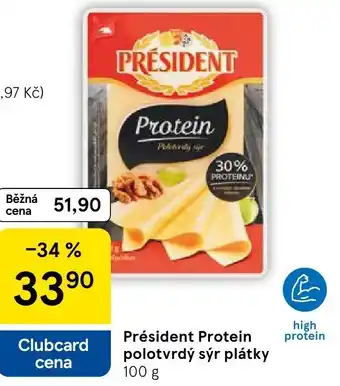 Tesco Président Protein polotvrdý sýr plátky nabídka