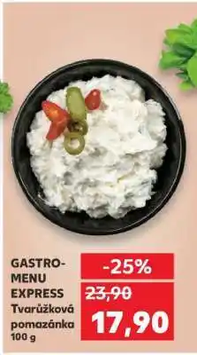 Kaufland GASTRO-MENU EXPRESS Tvarůžková pomazánka 100 g nabídka