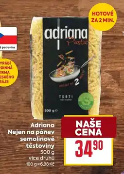 Billa Adriana Nejen na pánev semolinové těstoviny nabídka