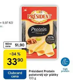 Tesco Président Protein high protein polotvrdý sýr plátky nabídka