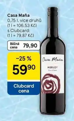 Tesco Casa Maña, 0.75 l, více druhů nabídka