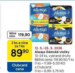 Tesco Always Dámské vložky, 10-24 ks, vybrané druhy nabídka