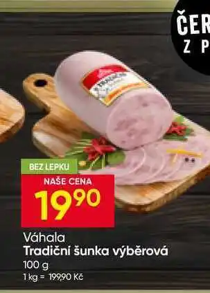 Hruška Váhala Tradiční šunka výběrová nabídka