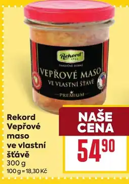 Billa Rekord Vepřové maso ve vlastní šťávě nabídka