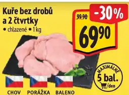 Albert Kuře bez drobů a 2 čtvrtky nabídka