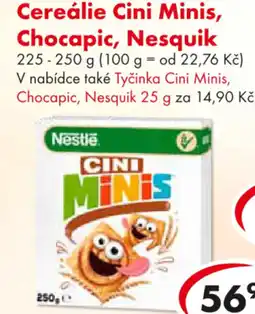 CBA Cereálie Cini Minis, Chocapic, Nesquik nabídka