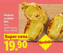 Lidl Focaccia se sýrem Brie nabídka