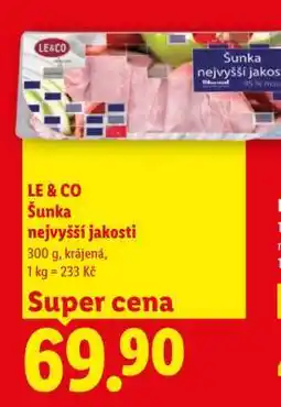 Lidl LE & CO Šunka nejvyšší jakosti nabídka