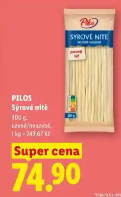 Lidl Pilos Syrové Nitě nabídka