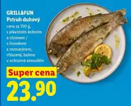 Lidl GRILL&FUN Pstruh duhový nabídka