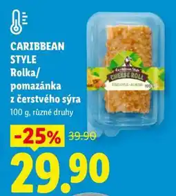 Lidl CARIBBEAN STYLE Rolka/pomazánka z čerstvého sýra nabídka