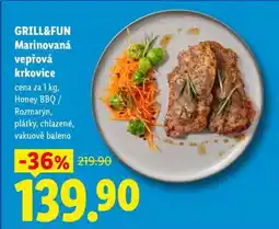 Lidl GRILL&FUN Marinovaná vepřová krkovice nabídka